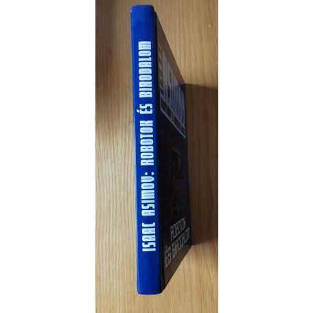 Isaac Asimov: Robotok és Birodalom