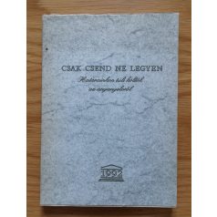   Z. Szabó László (szerk): Csak csend ne legyen - Határainkon túli költők az anyanyelvről