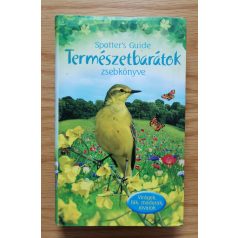   Természetbarátok zsebkönyve - Virágok, fák, madarak, rovarok (Spotter's Guide)