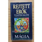 Yliaster Daleth: Mágia - Rejtett erők