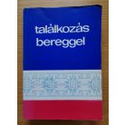 Mező András: Találkozás Bereggel (Dedikált?)