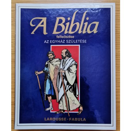 Rigó Béla: A Biblia felfedezése I-VIII.