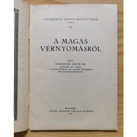 Hasenfeld Arthúr, Dr: A magas vérnyomásról