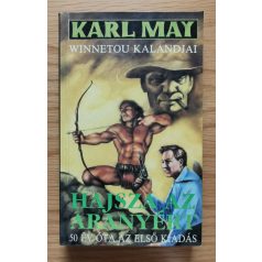 Karl May: Hajsza az aranyért (Winnetou kalandjai)