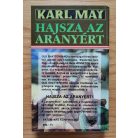 Karl May: Hajsza az aranyért (Winnetou kalandjai)