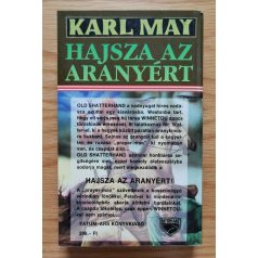 Karl May: Hajsza az aranyért (Winnetou kalandjai)