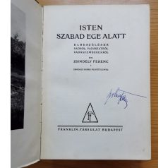   Zsindely Ferenc: Isten szabad ege alatt. Elbeszélések vadról, vadászatról, vadászemberekről.