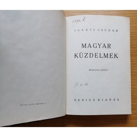 Takáts Sándor: Magyar küzdelmek I-II. (Teljes!)