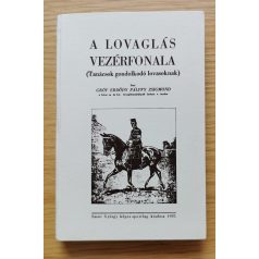   Gróf Erdődy Pálffy Zsigmond: A lovaglás vezérfonala (Reprint)