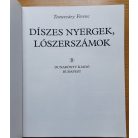 Temesváry Ferenc: Díszes nyergek, lószerszámok