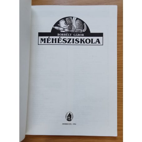 Borbély Gábor: Méhésziskola