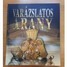 Reviczky Béla: Varázslatos arany