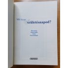 Mit üzen a születésnapod? horoszkóp, numerológia, tarot, perszonológia
