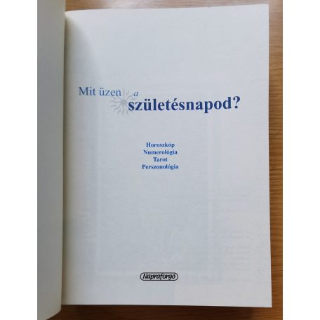 Mit üzen a születésnapod? horoszkóp, numerológia, tarot, perszonológia