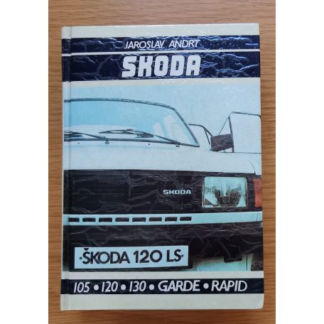 Jaroslav Andrt: Skoda 105, 120, 130, 135, 136, Garde, Rapid
