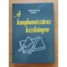 Proháczik Csáki:  A konyhamészáros kézikönyve 