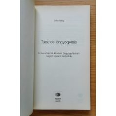 John Selby: Tudatos öngyógyítás