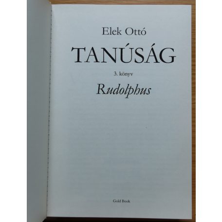 Elek Ottó: Tanúság 2-3.