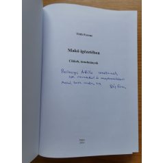 Tóth Ferenc: Makó igézetében (Dedikált!)