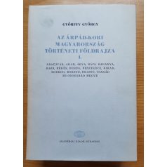   Györffy György: Az Árpád-kori Magyarország történeti földrajza I-III. 