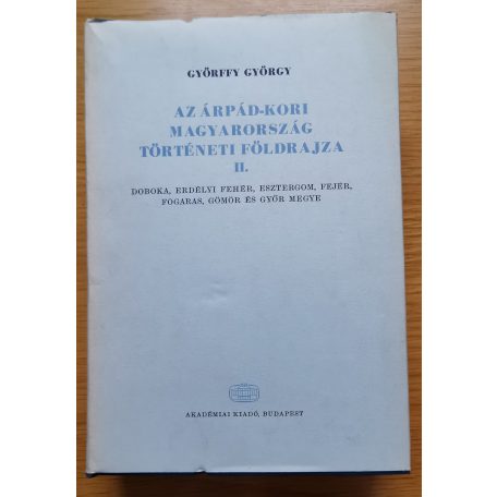Györffy György: Az Árpád-kori Magyarország történeti földrajza I-III. 