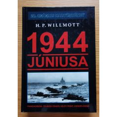 H. P. Willmott: 1944 júniusa