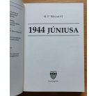 H. P. Willmott: 1944 júniusa