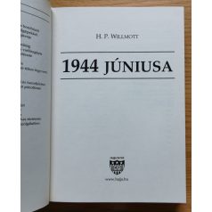 H. P. Willmott: 1944 júniusa