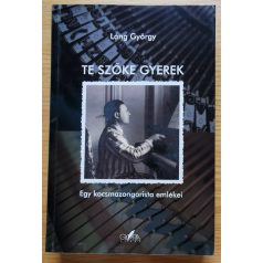Láng György: Te szőke gyerek