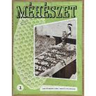 Méhészet 1975.  XXIII. évfolyam 1-3., 5-7. szám (6db)