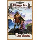 Terry Goodkind: A Könnyek Köve II-III.