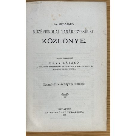 Az országos középiskolai tanáregyesület közlöny 1881/82.