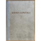 Beck György, Dr.: Kriminalisztika