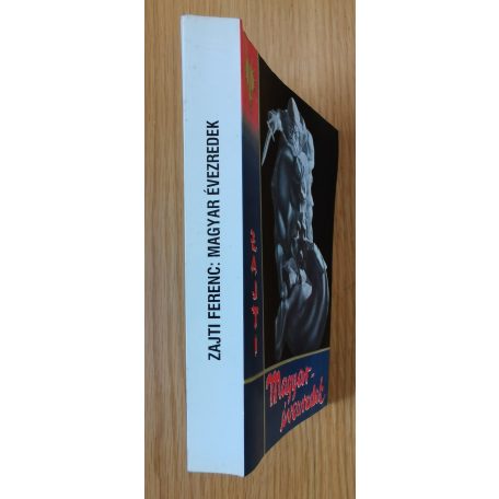 Zajti Ferenc: Magyar évezredek (Reprint)