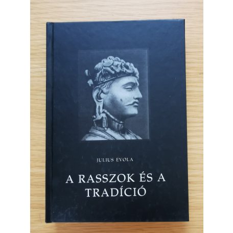 Julius Evola: A rasszok és a tradíció