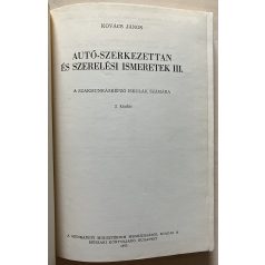   Kovács János: Autó-szerkezettan és szerelési ismeretek III
