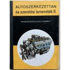 Strommer Béla - Karácsonyi Béla: Autó-szerkezettan és szerelési ismeretek II.