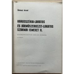   Örkényi József: Karosszéria-lakatos és járműszerkezet-lakatos szakmai ismeretek II.