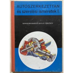   Bozóky József - Kovács János - Strommer Béla: Autószerkezettan és szerelési ismeretek I