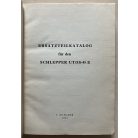 Utos-45 E típusú traktor német nyelvű bemutató kötet (Einsatzteilkatalog für den schlepper Utos-45 E)