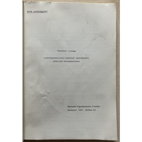 Típusterv csomag személygépkocsival vontatható egytengelyes pótkocsik összeépítéséhez