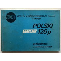 Polski Fiat 126 p személygépkocsi alkatrészkatalógusa