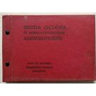 Skoda Octávia és modellváltozatainak alkatrészkatalógusa