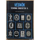 Farkas Lajos: Vésnök szakmai ismeretek I-III.