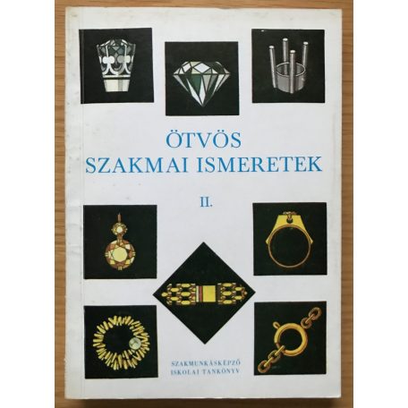 Pallai Sándor: Ötvös szakmai ismeretek I-III.