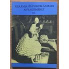 Molnár Barnabásné: Kerámia- és porcelánipari anyagismeret II-III.
