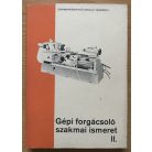 Dudás László: Gépi forgácsoló szakmai ismeret II.