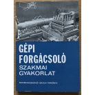 Dudás István: Gépi forgácsoló szakmai gyakorlat