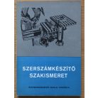 Nagy József: Szerszámkészítő szakismeret 
