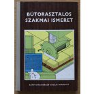 Szabó Pál: Bútorasztalos szakmai ismeret